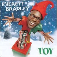 Everett Bradley - Toy lyrics