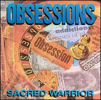 Sacred Warrior - Obsessions lyrics
