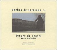 Tenore de Orosei - Voches de Sardinna 1: Amore Profundhu lyrics