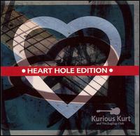 Kurious Kurt and the ZugZug-Club - Heart Hole Edition lyrics