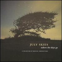 July Skies - Where the Days Go lyrics