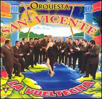 Orquesta San Vicente - La Vueltecita lyrics
