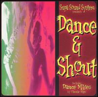 Supa Sound System - Dance & Shout lyrics