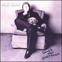 Paul Sabo - Songs from Eddy Street lyrics