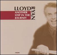 Lloyd Ryan - Another Step in the Journey lyrics