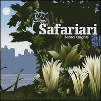 Safariari - Zebra Knights lyrics