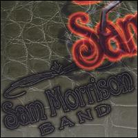 Sam Morrison - Sam Morrison Band lyrics