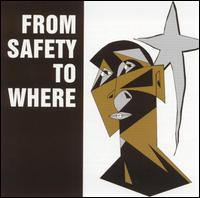 From Safety to Where - Irreversible Trend lyrics