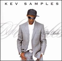 Kev Samples - The Rush lyrics