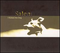 Salem - I Kicked the Dog lyrics