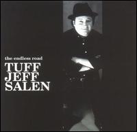 Tuff Jeff Salen - The Endless Road lyrics