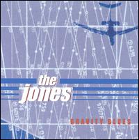 The Jones - Gravity Blues lyrics