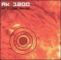 AK1200 - At Close Range: Mix CD lyrics