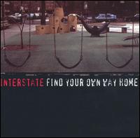 Interstate - Find Your Own Way Home lyrics