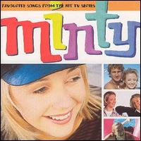 Minty - Favourite Songs from the Hit TV Series lyrics