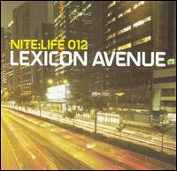 Lexicon Avenue - Nite:Life 012 lyrics