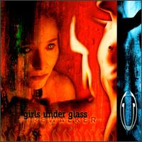 Girls Under Glass - Firewalker lyrics