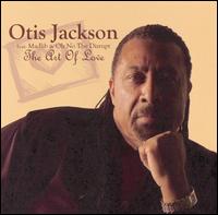 Otis Jackson, Sr. - The Art of Love lyrics