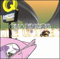 Quasimoto - The Unseen lyrics