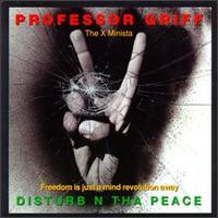 Professor Griff - Disturb N Tha Peace lyrics