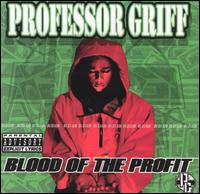 Professor Griff - Blood of the Profit lyrics