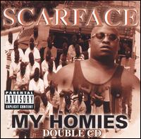 Scarface - My Homies lyrics