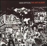 Semi Official - The Anti-Album lyrics