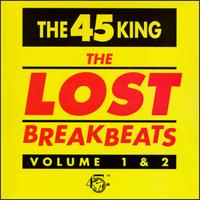 The 45 King - The Lost Breakbeats, Vols. 1 & 2 lyrics