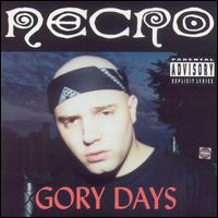 Necro - Gory Days lyrics