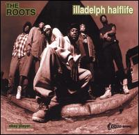 The Roots - Illadelph Halflife lyrics