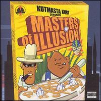 KutMasta Kurt - Masters of Illusion lyrics
