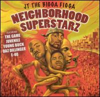 JT the Bigga Figga - Neighborhood Superstarz lyrics