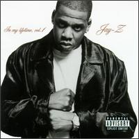 Jay-Z - In My Lifetime, Vol. 1 lyrics