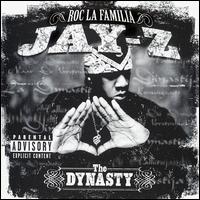 Jay-Z - The Dynasty Roc la Familia lyrics