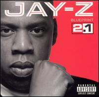 Jay-Z - The Blueprint 2.1 lyrics