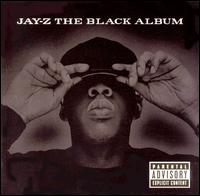 Jay-Z - The Black Album lyrics