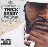 Trick Daddy - Thug Matrimony: Married to the Streets lyrics