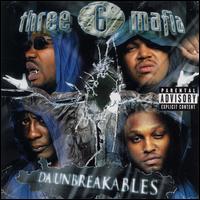 Three 6 Mafia - Da Unbreakables lyrics