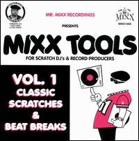 Mr. Mixx - Mixx Tools, Vol. 1 lyrics