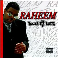 Raheem - Tight 4 Life lyrics