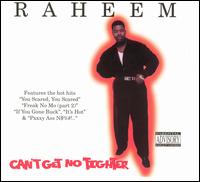 Raheem - Can't Get No Tighter lyrics