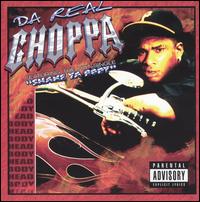 Choppa - Da Real Choppa lyrics