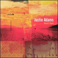 Justin Adams - Desert Road lyrics