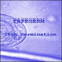 Tapegerm Collective - The 28th Germination lyrics