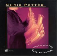 Chris Potter - Concentric Circles lyrics