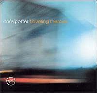 Chris Potter - Traveling Mercies lyrics