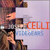 Joseph Celli - Video Ears Music Eyes lyrics