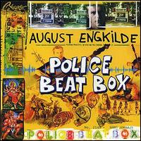 August Engkilde - Police Beatbox lyrics
