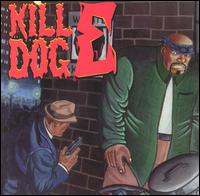 Scotty Hard - Return of Kill Dog E lyrics