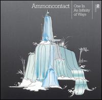 Ammoncontact - One in an Infinity of Ways lyrics